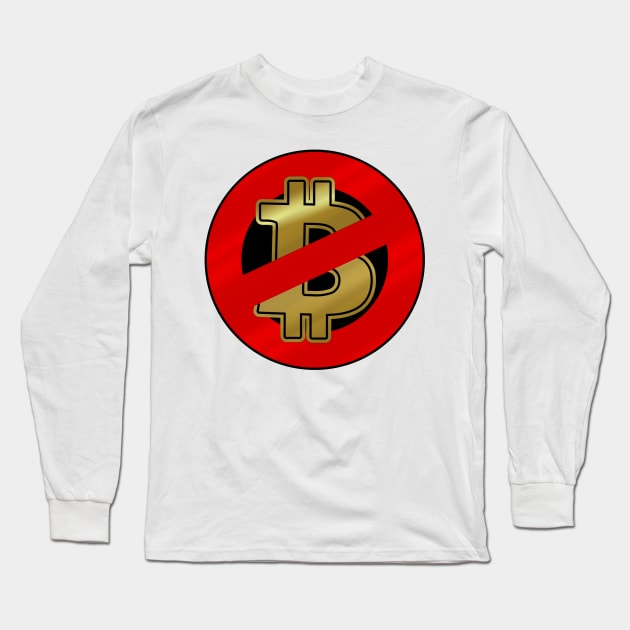 STOP Crypto Long Sleeve T-Shirt by prometheus31